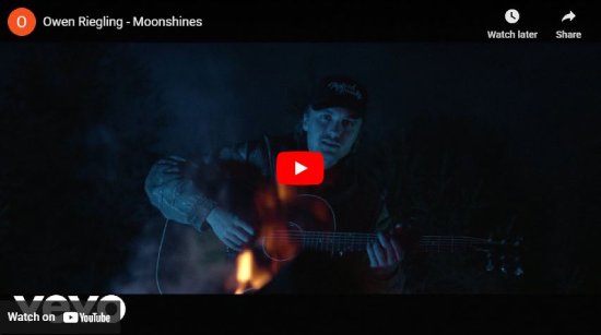 Owen Riegling, Moonshines, video